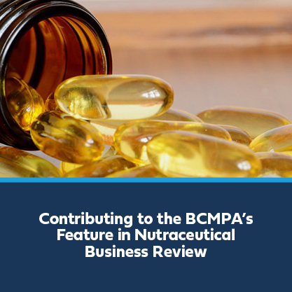 Contributing to the BCMPA’s Feature in Nutraceutical Business Review 